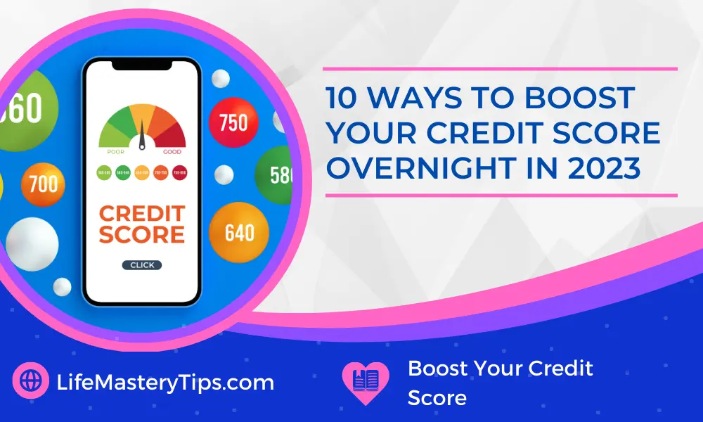 10 ways to boost your credit score in 2023